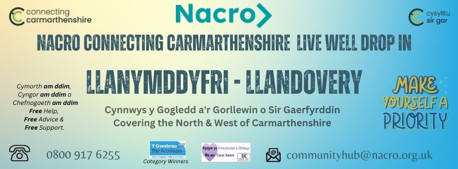 Nacro Connecting Carmarthenshire Community Wellbeing Drop In Day - Llandovery Nov '25